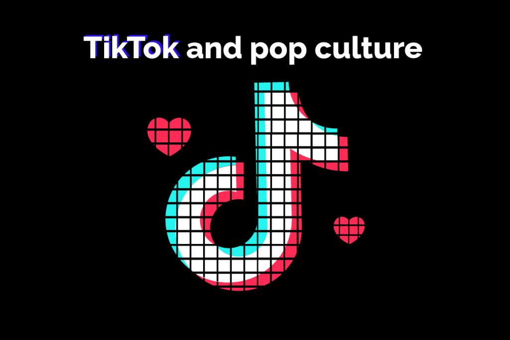 tiktok's influence on popculture